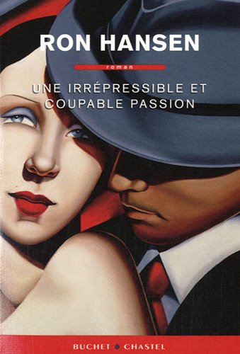 couverture de : une irr&eacute;pressible et coupable passion